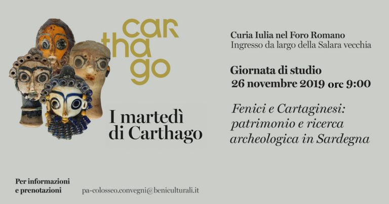 I martedì di Carthago 26 novembre Giornata di Studio – Fenici e Cartaginesi: patrimonio e ricerca archeologica in Sardegna