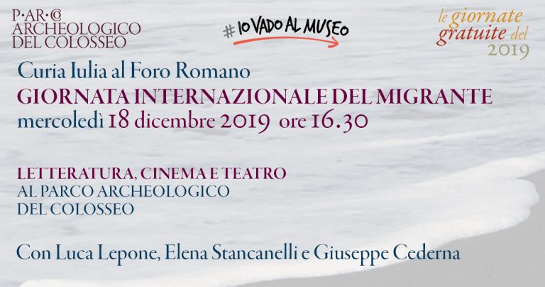 Giornata Internazionale del Migrante – Letteratura, Cinema e Teatro al Parco archeologico del Colosseo