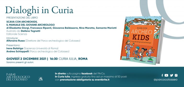 Dialoghi in Curia. Presentazione del volume “Scava con Archeokids. Il manuale del giovane archeologo”