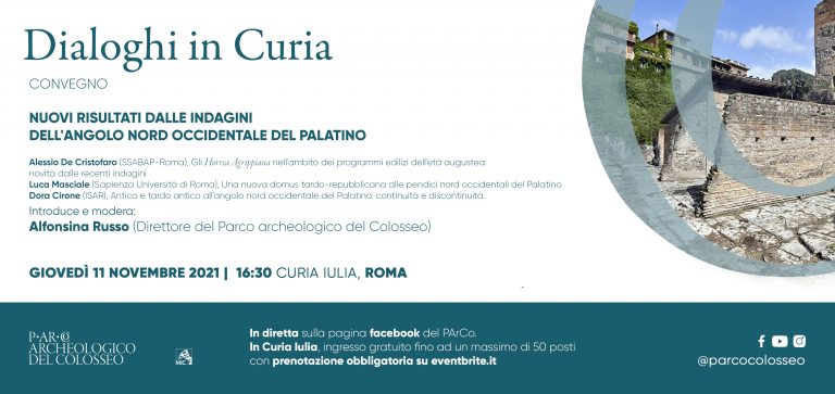 Dialoghi in Curia. Presentazione dei risultati dalle indagini dell’angolo nord occidentale del Palatino (Horrea Agrippiana)