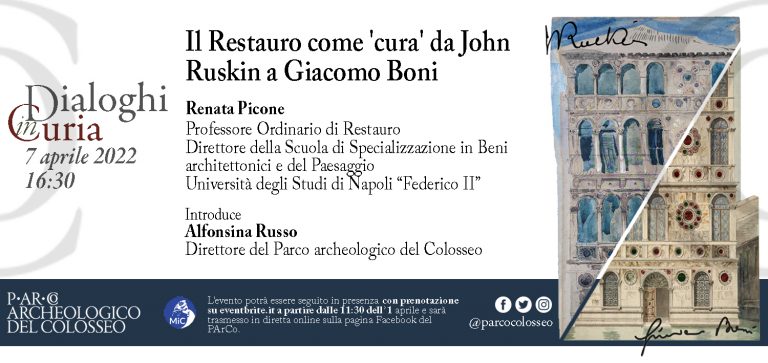 Dialoghi in Curia. Il Restauro come ‘cura’ da John Ruskin a Giacomo Boni