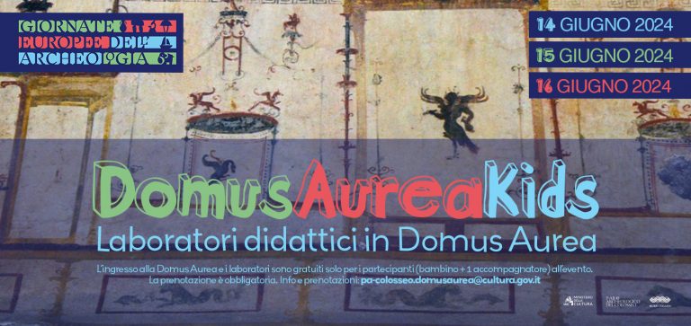 DomusAureaKids: laboratori didattici gratuiti in Domus Aurea | Giornate Europee dell’Archeologia 2024