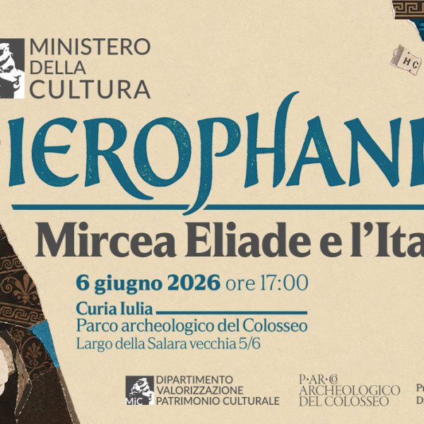 Ierophanie. Mircea Eliade e l’Italia