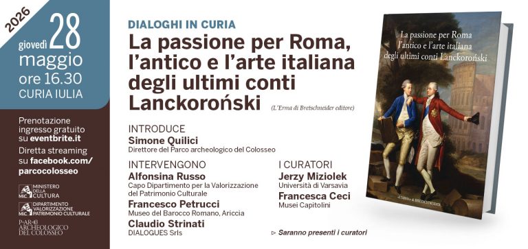 La passione per Roma, l’antico e l’arte italiana degli ultimi conti Lanckoroński